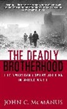 John Macmanus, Mcmanus, John McManus, John C. Mcmanus - The Deadly Brotherhood