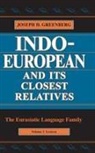 Joseph Greenberg, Joseph H Greenberg, Joseph H. Greenberg, Joseph Harold Greenberg, Greenberg Joseph - Indo-European and Its Closest Relatives