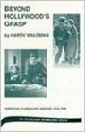 Harry Waldman - Beyond Hollywood's Grasp