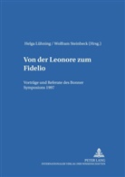 Helga Lühning, Wolfram Steinbeck - Von der "Leonore" zum "Fidelio"