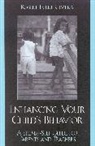 Robert Cimera, Robert E. Cimera, Robert Evert Cimera - Enhancing Your Child's Behavior