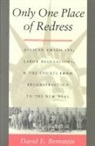 Bernstein, David E Bernstein, David E. Bernstein, David E. Bernstein - Only One Place of Redress