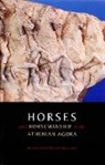 John McK Camp, John McK. Camp, John McK Camp II, John McK. Camp II, John McK. Camp Ii, John McK. Camp II - Horses and Horsemanship in the Athenian Agora