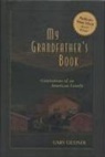 Gary Gildner - My Grandfather's Book