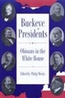 Philip Weeks, Philip Weeks - Buckeye Presidents