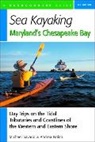 Andrea Nolan, Michael Savario, Savario Michael - Sea Kayaking Maryland's Chesapeake Bay