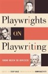 Toby Cole, Toby Cole - Playwrights on Playwriting