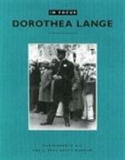 . Keller, .. Keller, Judith Keller, Dorothea Lange - In Focus: Dorothea Lange - Photographs From the J.paul Getty Museum