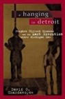 David G. Chardavoyne - A Hanging in Detroit
