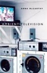 Anna McCarthy, Mccarthy, Anna McCarthy - Ambient Television