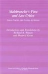 Marjorie Grene, Marjorie Glicksman Grene, Richard A. Watson - Malebranche`s First and Last Critics – Simon Foucher and Dortius de Mairan
