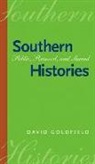 David Goldfield, David R. Goldfield - Southern Histories