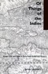 Lockhart James, James Lockhart - Of Things of the Indies