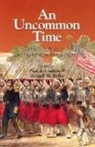 Paul A. Cimbala, Randall M. Miller, Paul A. Cimbala, Randall M. Miller - An Uncommon Time