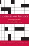 Richard Florida, Martin Kenney, Richard Florida, Martin Kenney - Locating Global Advantage