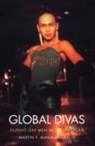 Martin F Manalansan, Martin F. Manalansan, Manalansan IV, Lisa Lowe - Global Divas