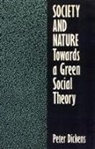 Peter Dickens - Society and Nature