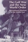 Jacqueline S Ismael, Jacqueline S. Ismael, Tareq Y Ismael, Tareq Y. Ismael - The Gulf War and the New World Order