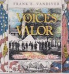 F. VanDiver - Voices of Valor: Words of the Civil War (Audio book)