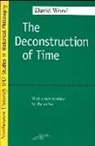 David Wood, David C. Wood - The Deconstruction of Time