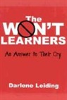 Darlene Leiding - The Won't Learners