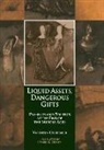Valentin Groebner, Ruth Mazo Karras - Liquid Assets, Dangerous Gifts