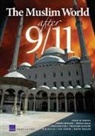 Cheryl Benard, Peter Chalk, Christine Fair, Theodore Karasik, Rollie Lal, Ian O. Lesser... - The Muslim World After 9/11