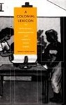 Hunt, Nancy Rose Hunt, Nancy Rosehunt - A Colonial Lexicon