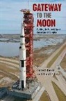 Charles D Benson, Charles D. Benson, William B Faherty, William B. Faherty, William Barnaby Faherty - Gateway to the Moon