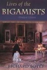 Richard Boyer - Lives of the Bigamists