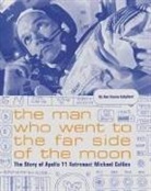 Bea Uusma Schyffert - The Man Who Went to the Far Side of the Moon