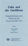 Rafael Hernandez, Andres Serbin, Joseph S Tulchin, Joseph S. Tulchin - Cuba and the Caribbean