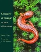 Carolyn V. Platt, Gary Meszaros - Creatures of Change: An Album of Ohio Animals