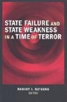 Robert Rotberg, Robert I Rotberg, Robert I. Rotberg, Rotberg Robert I. - State Failure and State Weakness in a Time of Terror