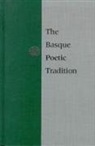Gorka Aulestia, Linda White - The Basque Poetic Tradition