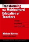 Michael Vavrus, James A Banks, James A. Banks - Transforming the Multicultural Education of Teachers