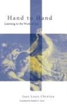 Jean-Louis Chretien - Hand to Hand