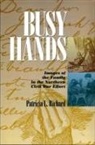 Patricia Richard, Patricia L. Richard - Busy Hands