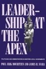 Poul Erik Mouritzen, Poul Erik Mouritzen, James Svara, James H. Svara - Leadership at the Apex