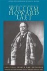William H. Taft, William Howard Taft, David H. Burton - The Collected Works of William Howard Taft, Volume II