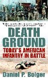 Daniel P Bolger, Daniel P. Bolger - Death Ground