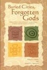 Roland Harrison, Roland H. Harrison, Robert S Wicks, Robert S. Wicks, Robert Sigfrid Wicks - Buried Cities, Forgotten Gods
