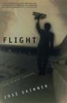 Jose Skinner, José Skinner - Flight and Other Stories