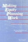 John Forester, Norman Krumholz, Alan A. Altshuler - Making Equity Planning Work