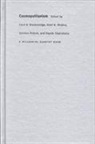 Breckenridge, Homi K Bhabha, Homi K. Bhabha, Carol A Breckenridge, Carol A. Breckenridge, Dipesh Chakrabarty... - Cosmopolitanism