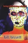 bill bissett, Bill Bissett - Loving Without Being Vulnrabul