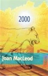 Joan MacLeod, Joan MacLeod - 2000