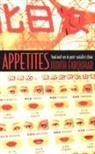 Farquhar, Judith Farquhar, Arjun Appadurai - Appetites