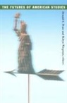 Pease, Donald E Pease, Donald E. Pease, Robyn Wiegman - The Futures of American Studies