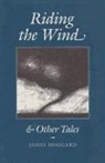 Hoggard, James Hoggard - Riding the Wind and Other Tales